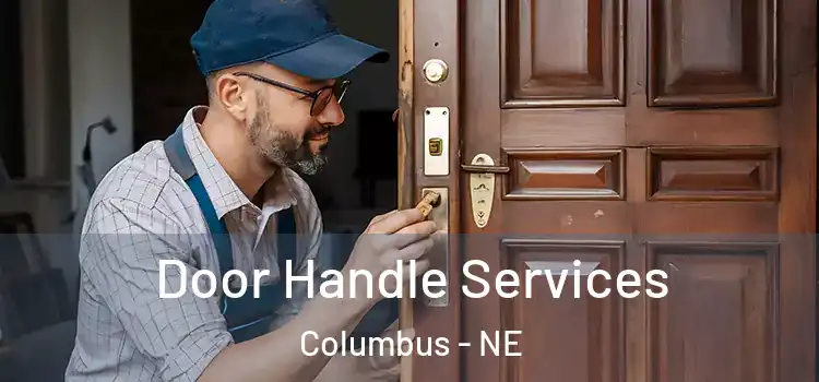  Door Handle Services Columbus - NE