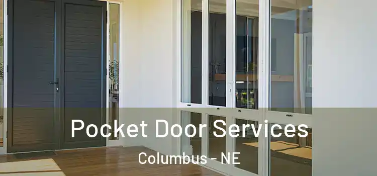  Pocket Door Services Columbus - NE