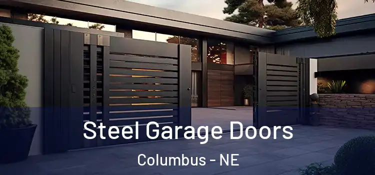  Steel Garage Doors Columbus - NE